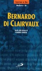 Bernardo di Clairvaux. Invito alla lettura edito da San Paolo Edizioni