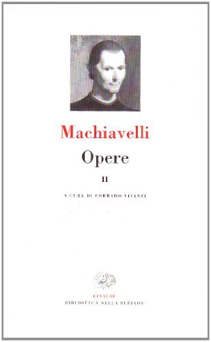 Opere vol.2 di Niccolò Machiavelli edito da Einaudi