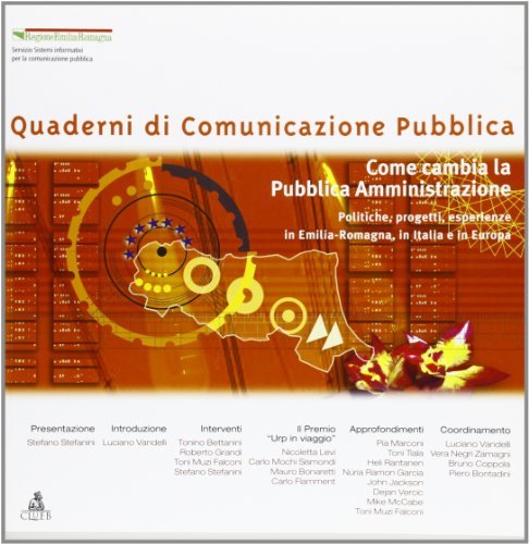 Come cambia la pubblica amministrazione. Politiche, progetti, esperienze in Emilia Romagna, in Italia e in Europa edito da CLUEB