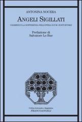 Angeli sigillati. I bambini e la sofferenza nell'opera di F. M. Dostoevskij di Antonina Nocera edito da Franco Angeli