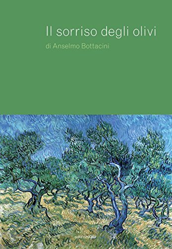Il sorriso degli olivi di Anselmo Bottacini edito da Gei (Jesi)