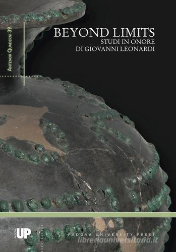 Beyond Limits. Studi in onore di Giovanni Leonardi. Ediz. italiana e inglese edito da Padova University Press
