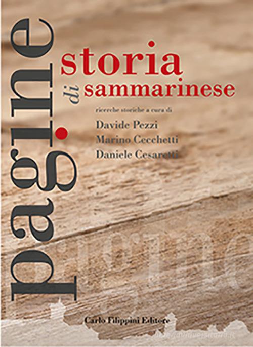 Pagine di storia sammarinese vol.1 edito da Carlo Filippini Editore