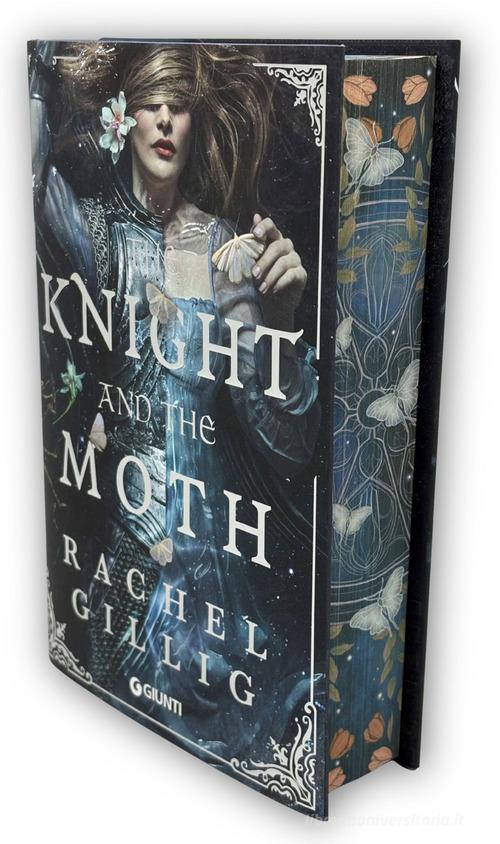 Libro The knight and the moth. Ediz. italiana di Rachel Gillig Y di Giunti Editore