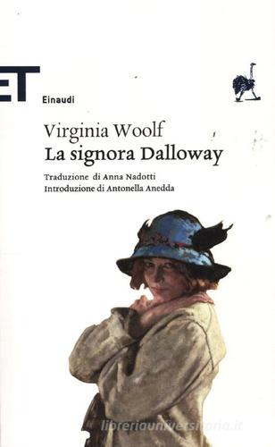 La signora Dalloway di Virginia Woolf edito da Einaudi