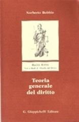 Teoria generale del diritto di Norberto Bobbio edito da Giappichelli