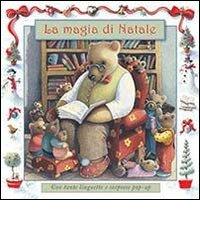 La magia di Natale. Ediz. illustrata di Anne L. Boutin edito da La Margherita