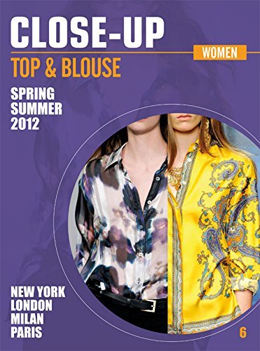 Close-up top & blouse. Women S/S 2012. Ediz. multilingue vol.6 edito da Close-up