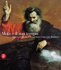 Mola e il suo tempo. Pittura di figura a Roma dalla collezione Koelliker edito da Skira