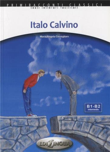 Italo Calvino. Con CD Audio edito da Edizioni Edilingua