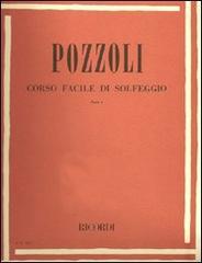 Corso facile di solfeggio. parte I di Ettore Pozzoli edito da Ricordi