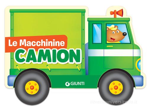 Camion di Silvia D'Achille edito da Giunti Kids