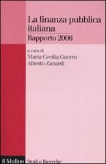 La finanza pubblica italiana. Rapporto 2006 edito da Il Mulino