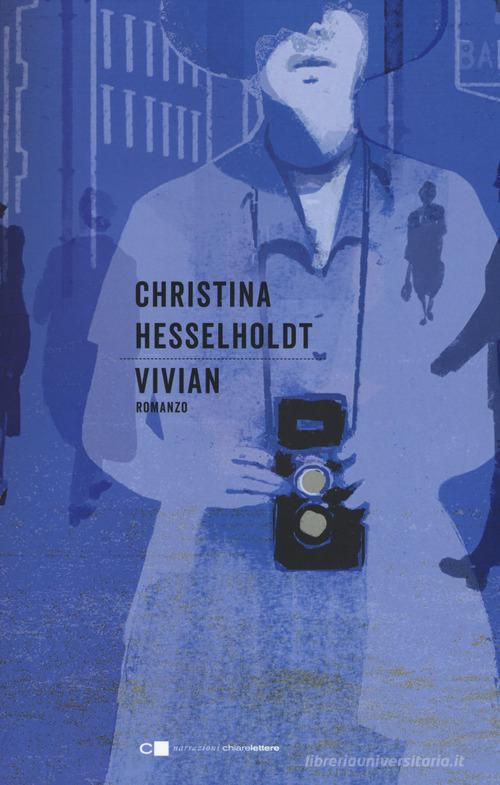 Libro Vivian di Christina Hesselholdt Narrazioni di Chiarelettere