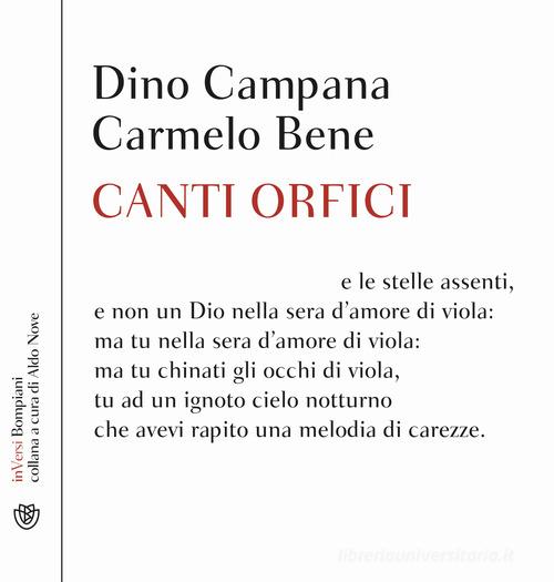 Canti orfici. Con CD di Dino Campana, Carmelo Bene edito da Bompiani