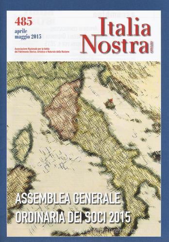 Italia nostra (2015) vol. 485 edito da Gangemi Editore