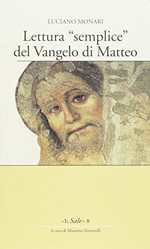 Lettura «semplice» del Vangelo di Matteo edito da Opera San Francesco di Sales