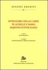 Inventario delle carte di Achille e Maria Majnoni d'Intignano edito da Storia e Letteratura