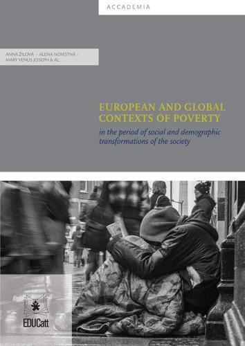 European and global contexts of poverty in the period of social and demographic transformations of the society edito da EDUCatt Università Cattolica