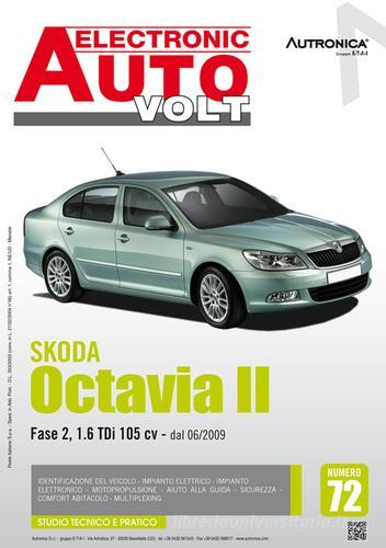 Skoda Octavia II 1.6 TDi (105 cv) edito da Autronica