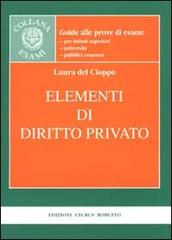 Elementi di diritto privato di Laura Del Cioppo edito da Laurus Robuffo
