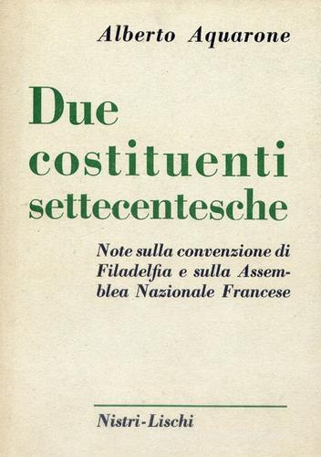 Due costituenti settecentesche di Alberto Aquarone edito da Nistri-Lischi