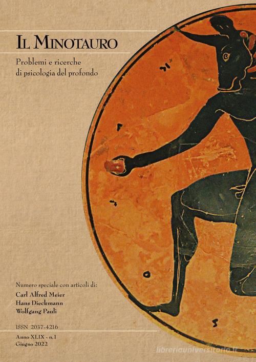 Il minotauro. Problemi e ricerche di psicologia del profondo (2022) vol.1 edito da Persiani