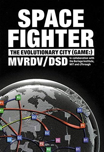 Mvrdv/Dsd. Space fighter edito da Actar