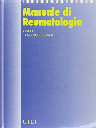 Manuale di reumatologia di Claudio Cervini edito da UTET