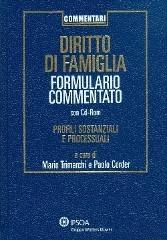 Diritto di famiglia. Formulario commentato. Con CD-ROM di Paolo Corder, Mario Trimarchi edito da Ipsoa