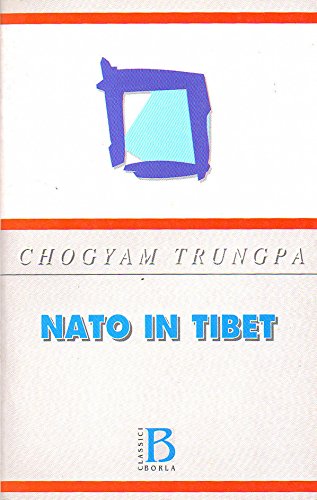 Nato in Tibet di Chögyam Trungpa edito da Borla