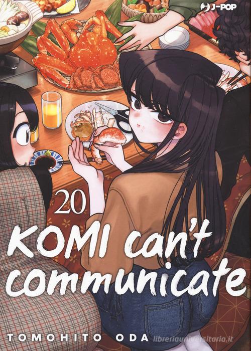 Komi can't communicate vol. 20 di Tomohito Oda edito da Edizioni BD