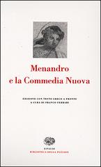 Menandro e la Commedia Nuova. Testo greco a fronte edito da Einaudi