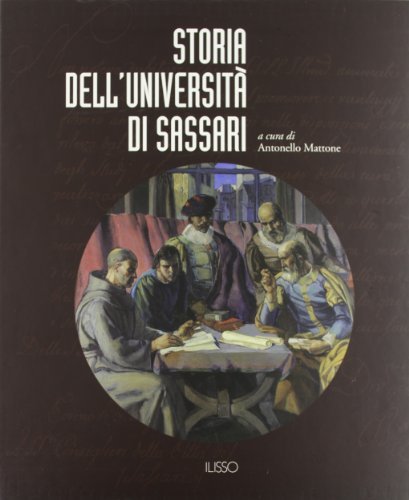 Storia dell'università di Sassari edito da Ilisso