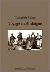 Voyage en Sardaigne. Ediz. italiana di Honoré de Balzac edito da Documenta