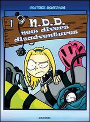 Much divers for nothing. N.D.D. New divers disadventures vol.1 di Beatrice Mantovani edito da Magenes