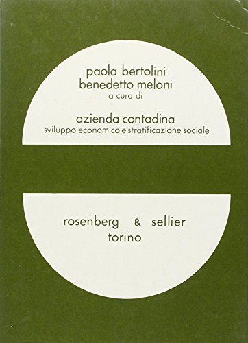 Azienda contadina. Sviluppo economico e stratificazione sociale edito da Rosenberg & Sellier