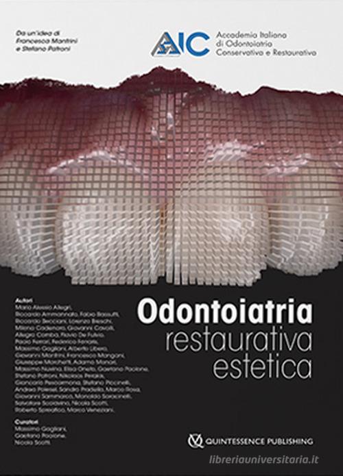 Odontoiatria restaurativa estetica edito da Quintessenza