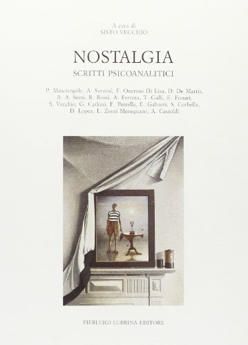 Nostalgia. Scritti psicoanalitici edito da Lubrina Bramani Editore