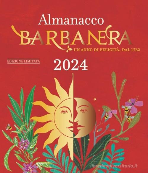 Nuova veste grafica per l'almanacco Barbanera 2024 - Libri 