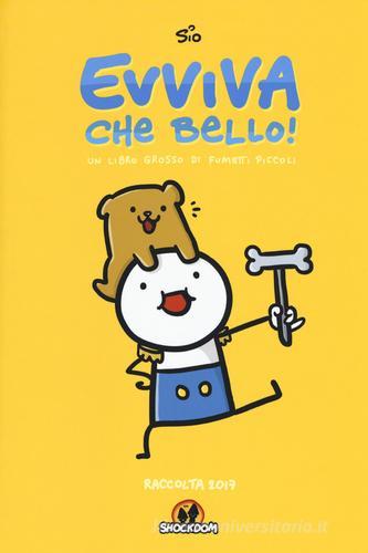 Evviva che bello! Un libro grosso di fumetti piccoli. Raccolta 2017 di  Simone Albrigi - 9788893360739 in Fumetti