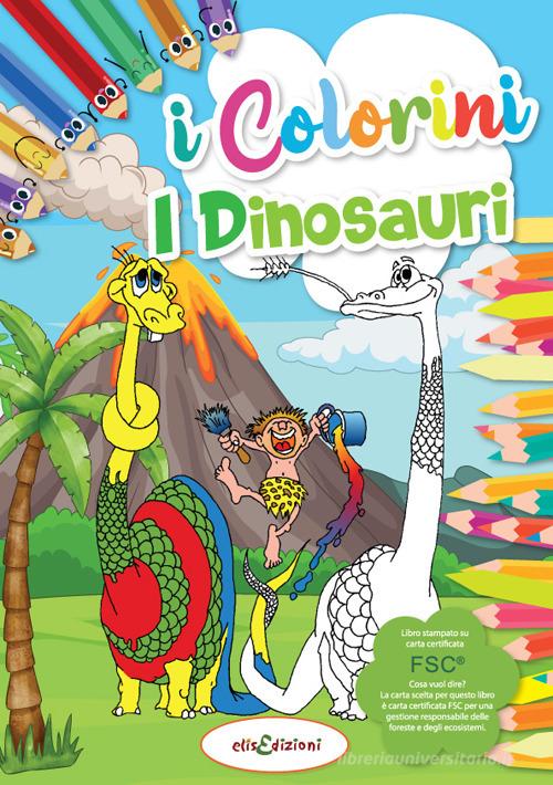 Dinosauri. Colorini. Ediz. illustrata edito da Elisedizioni