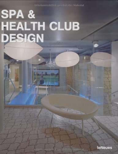 Spa & Health Club design edito da TeNeues
