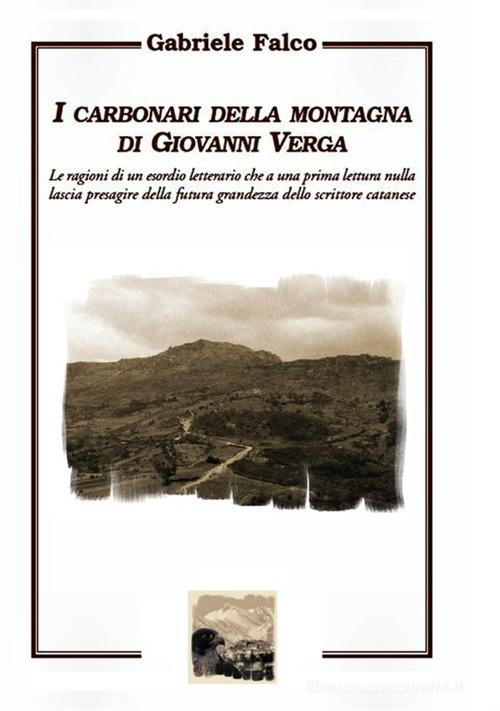 «I carbonari della montagna» di Giovanni Verga di Gabriele Falco edito da StreetLib
