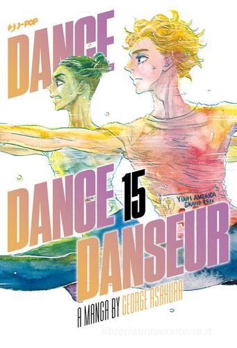 Dance dance danseur vol.15 di George Asakura edito da Edizioni BD