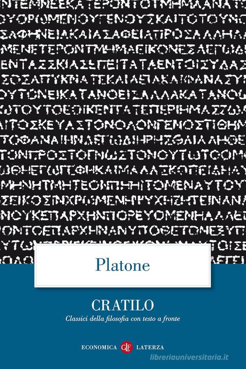 Cratilo. Testo greco a fronte di Platone edito da Laterza