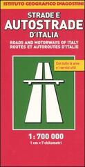 Strade e autostrade d'Italia 1:700.000 edito da De Agostini