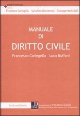 Manuale di diritto civile di Francesco Caringella, Luca Buffoni edito da Dike Giuridica Editrice