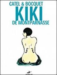 Le avventure di Kiki de Montparnasse di José-Louis Bocquet, Catel edito da Excelsior 1881