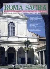 Roma sacra. Guida alle chiese della città eterna vol.32-33 edito da De Rosa
